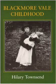 BLACKMORE VALE CHILDHOOD - HILARY TOWNSEND