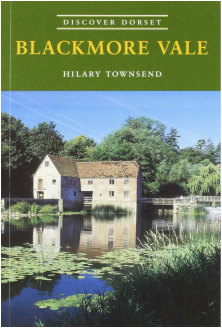 DISCOVER DORSET - BLACKMORE VALE - HILARY TOWNSEND